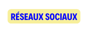 Réseaux SOCIAUX