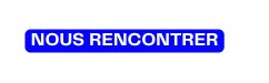 NOUS RENCONTRER